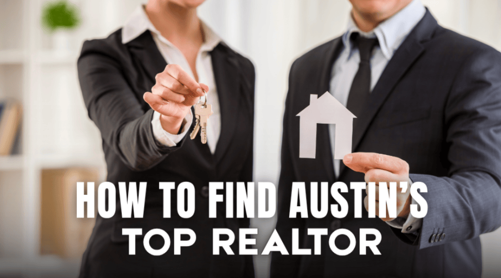 How to Find Austin's Top Realtor
